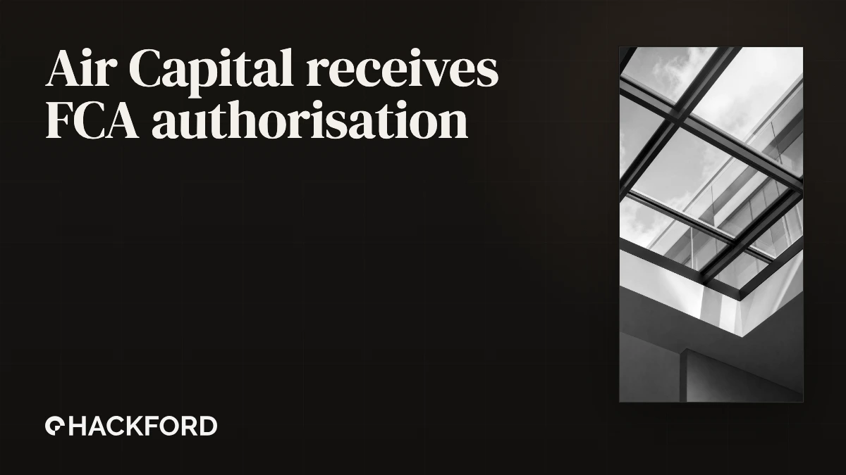 Global investment office Air Capital Partners receives direct FCA authorisation