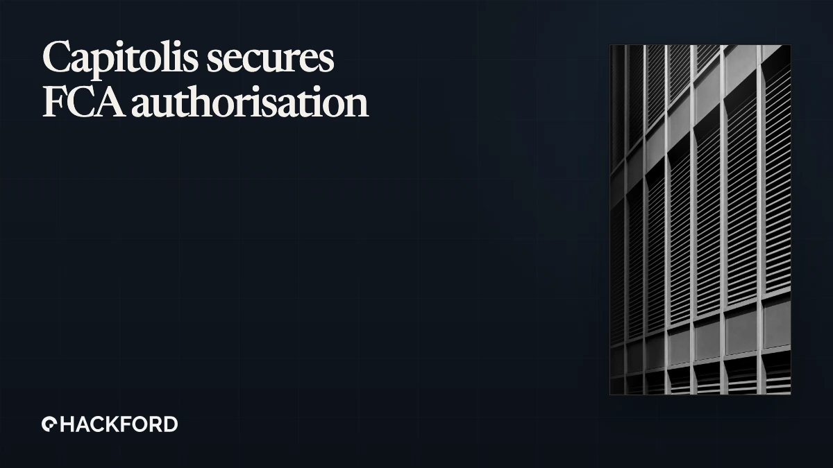 Capitolis secures FCA authorisation to operate UK trading facility following Capitalab acquisition