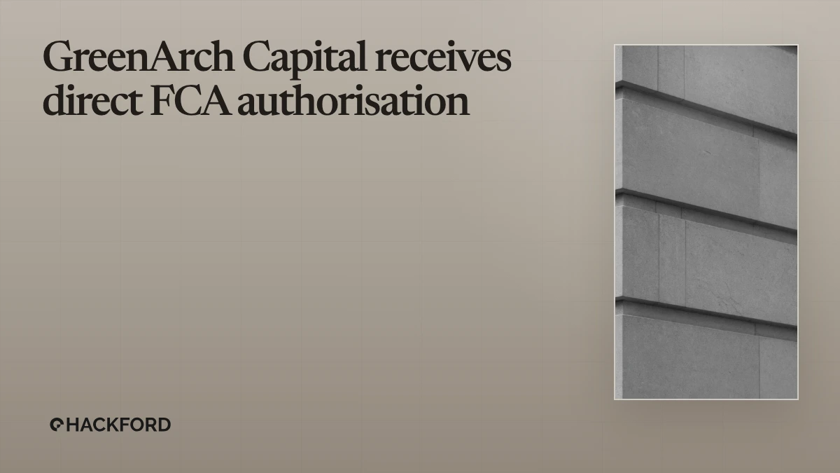 GreenArch Capital receives direct FCA authorisation
