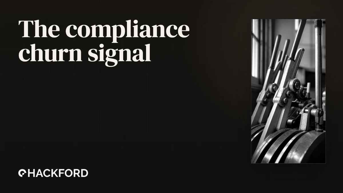 The compliance churn signal